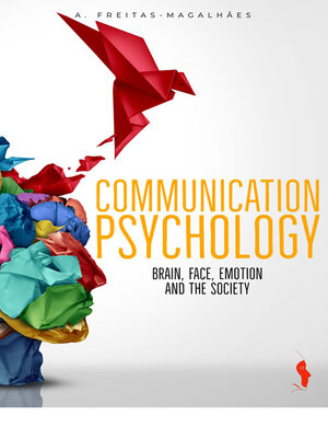 cover image of Communication Psychology--Brain, Face, Emotion and the Society